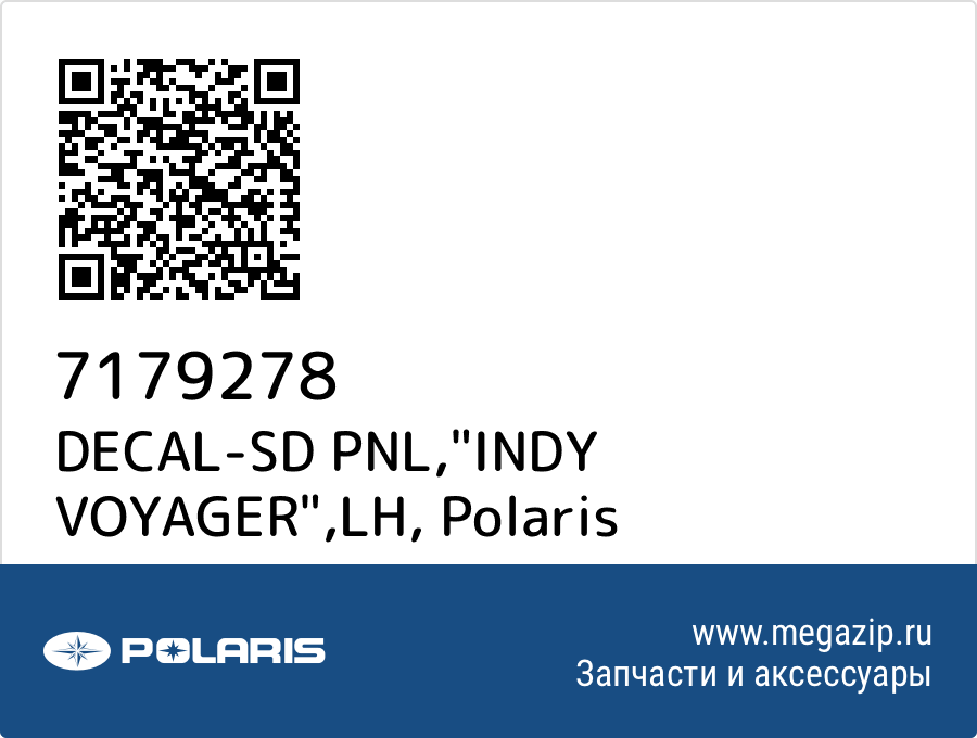 

DECAL-SD PNL,"INDY VOYAGER",LH Polaris 7179278