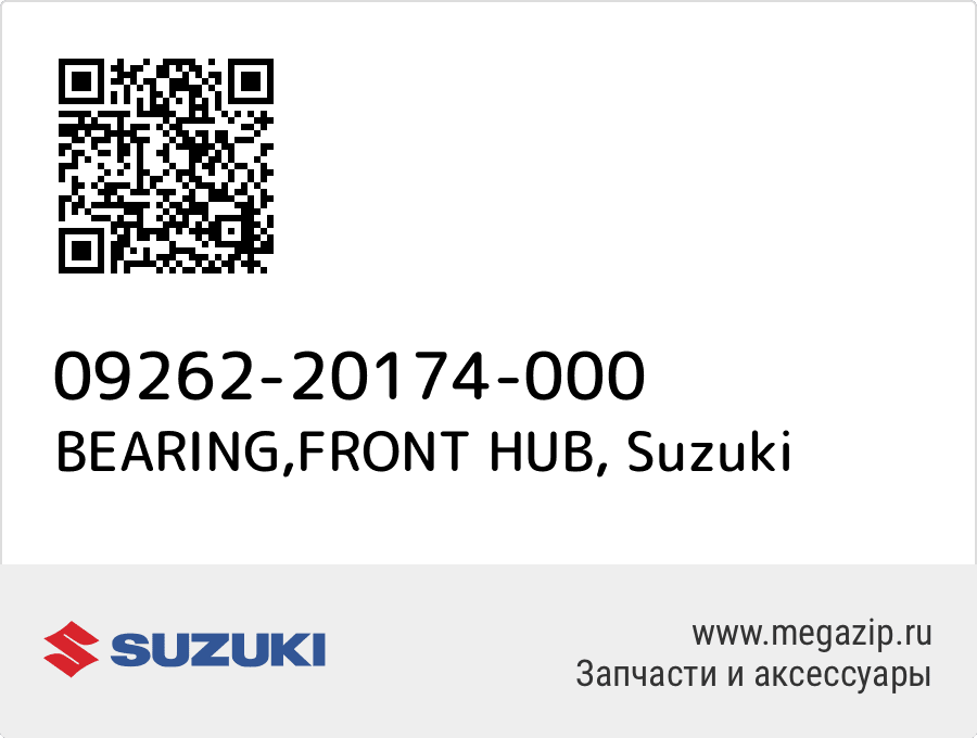 

BEARING,FRONT HUB Suzuki 09262-20174-000