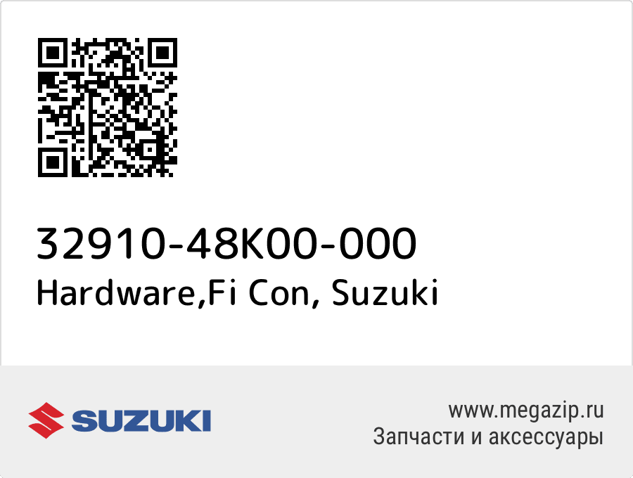 

Hardware,Fi Con Suzuki 32910-48K00-000