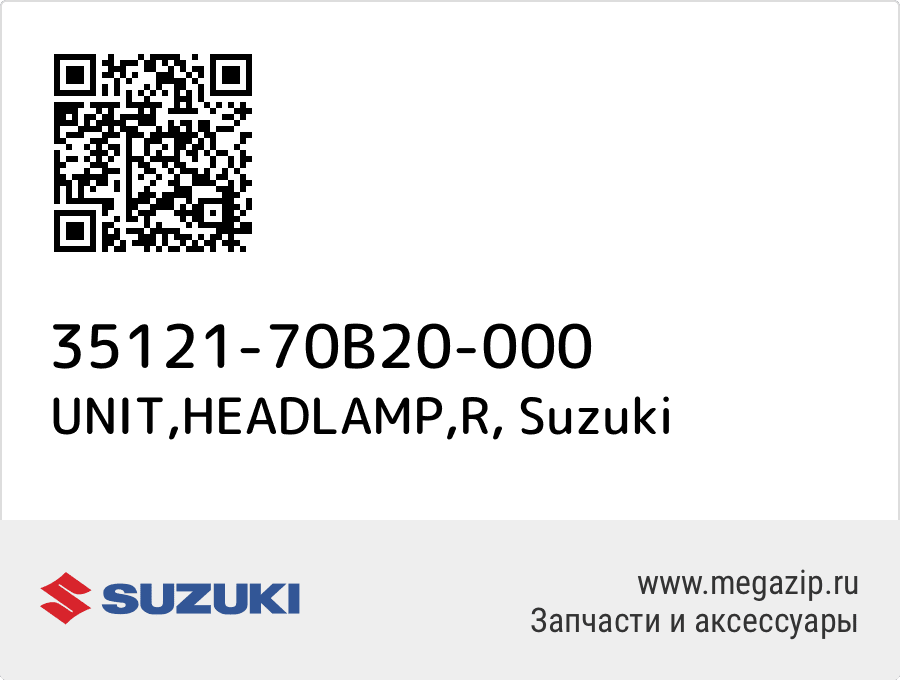 

UNIT,HEADLAMP,R Suzuki 35121-70B20-000