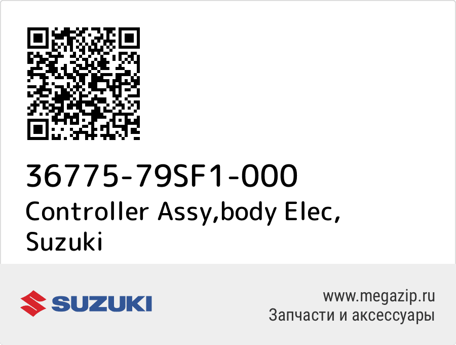 

Controller Assy,body Elec Suzuki 36775-79SF1-000