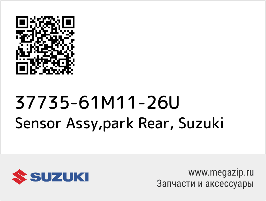 

Sensor Assy,park Rear Suzuki 37735-61M11-26U