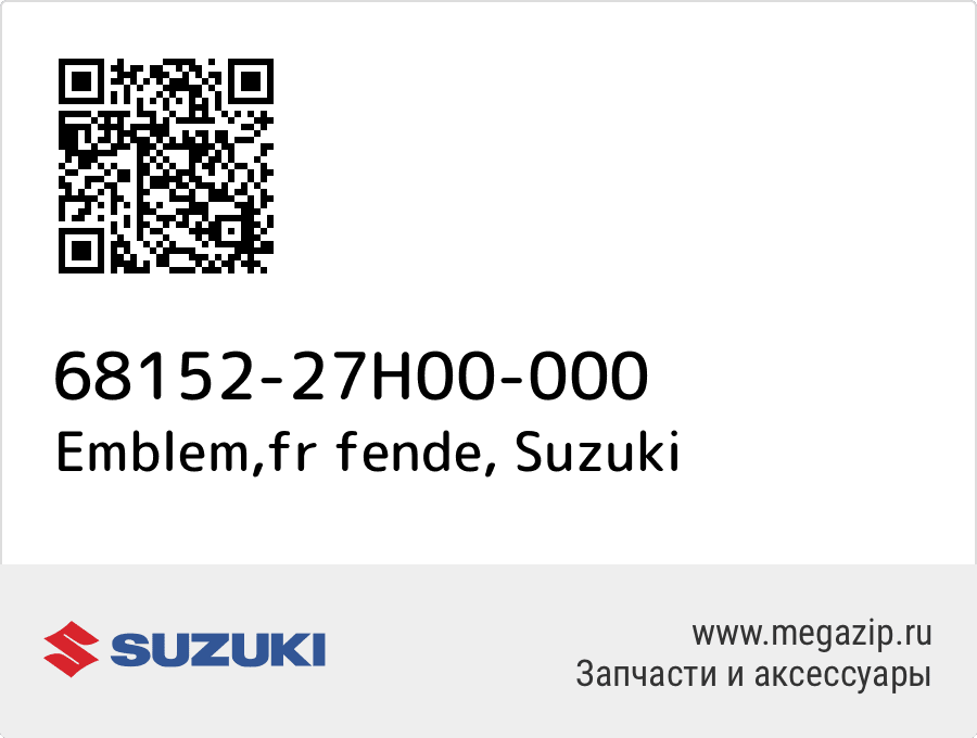 

Emblem,fr fende Suzuki 68152-27H00-000