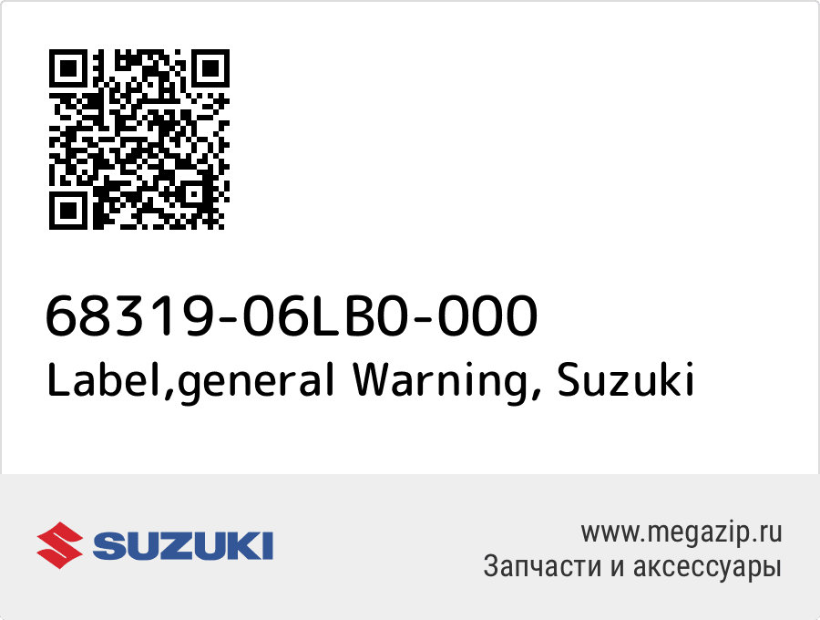 

Label,general Warning Suzuki 68319-06LB0-000
