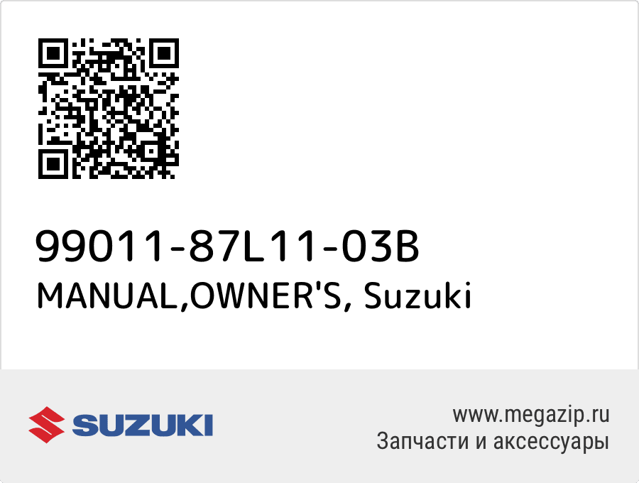 

MANUAL,OWNER'S Suzuki 99011-87L11-03B