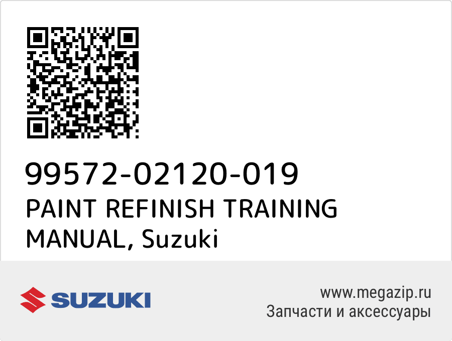 

PAINT REFINISH TRAINING MANUAL Suzuki 99572-02120-019