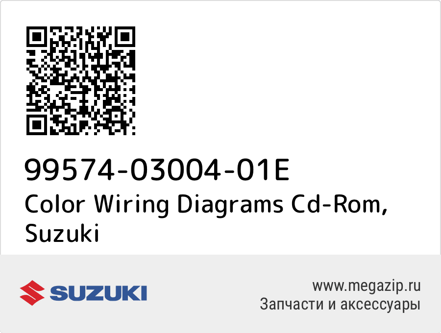 

Color Wiring Diagrams Cd-Rom Suzuki 99574-03004-01E