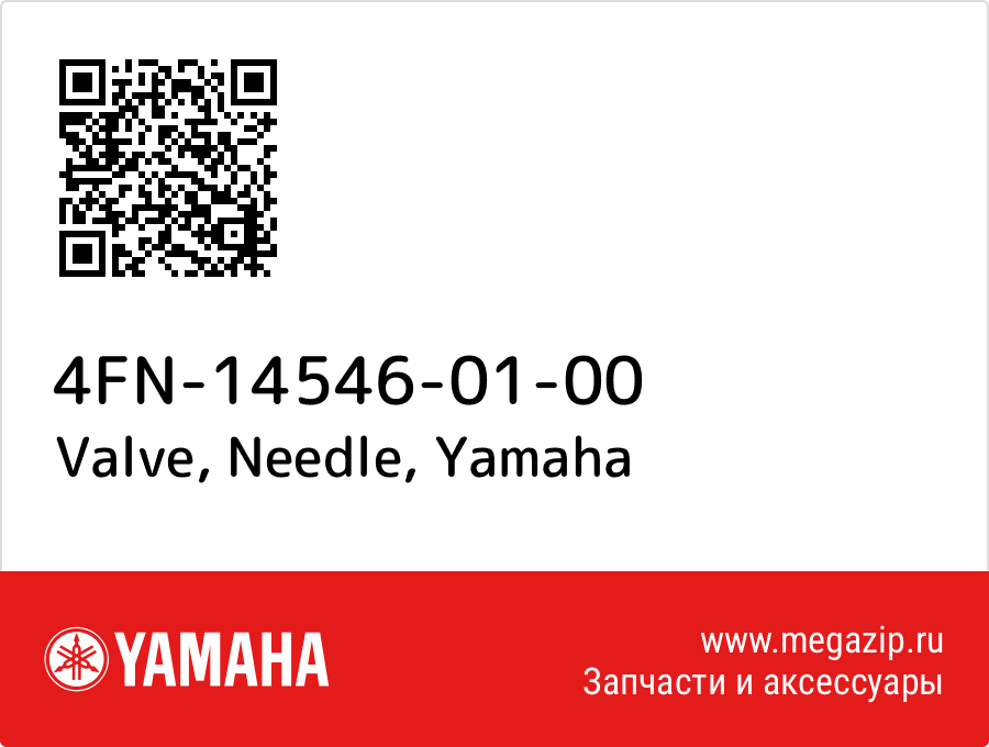 

Valve, Needle Yamaha 4FN-14546-01-00