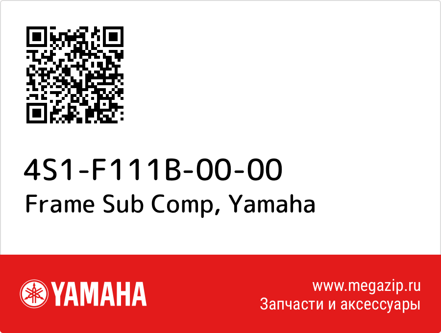 

Frame Sub Comp Yamaha 4S1-F111B-00-00