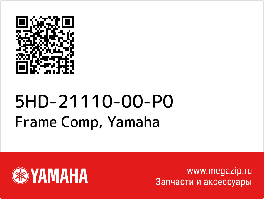 

Frame Comp Yamaha 5HD-21110-00-P0