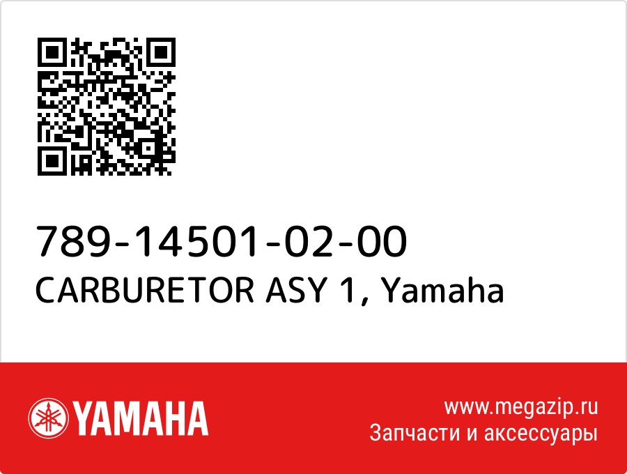 

CARBURETOR ASY 1 Yamaha 789-14501-02-00