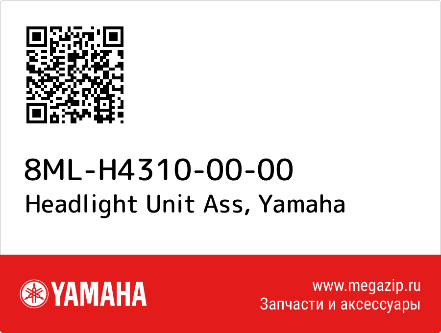 

Headlight Unit Ass Yamaha 8ML-H4310-00-00