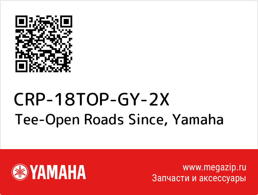 

Tee-Open Roads Since Yamaha CRP-18TOP-GY-2X